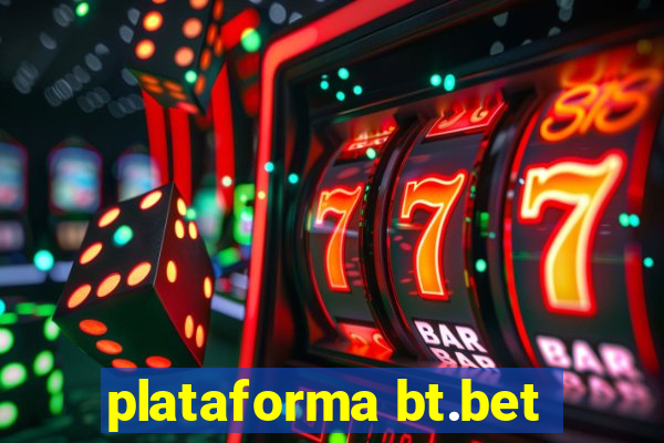 plataforma bt.bet